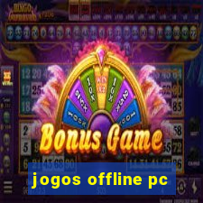 jogos offline pc